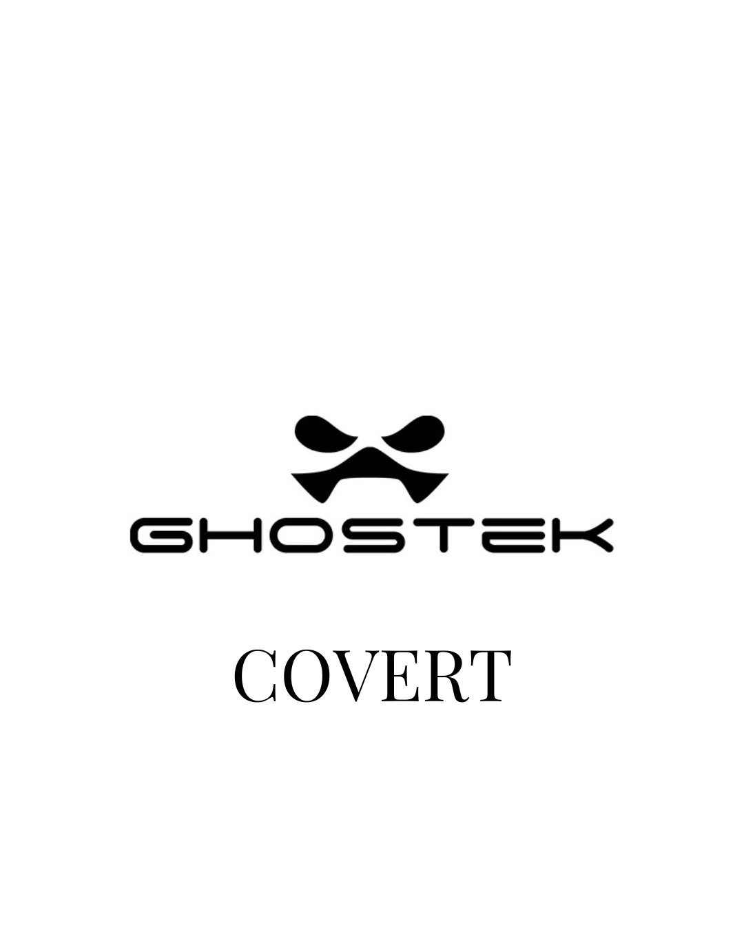 GHOSTEK COVERT